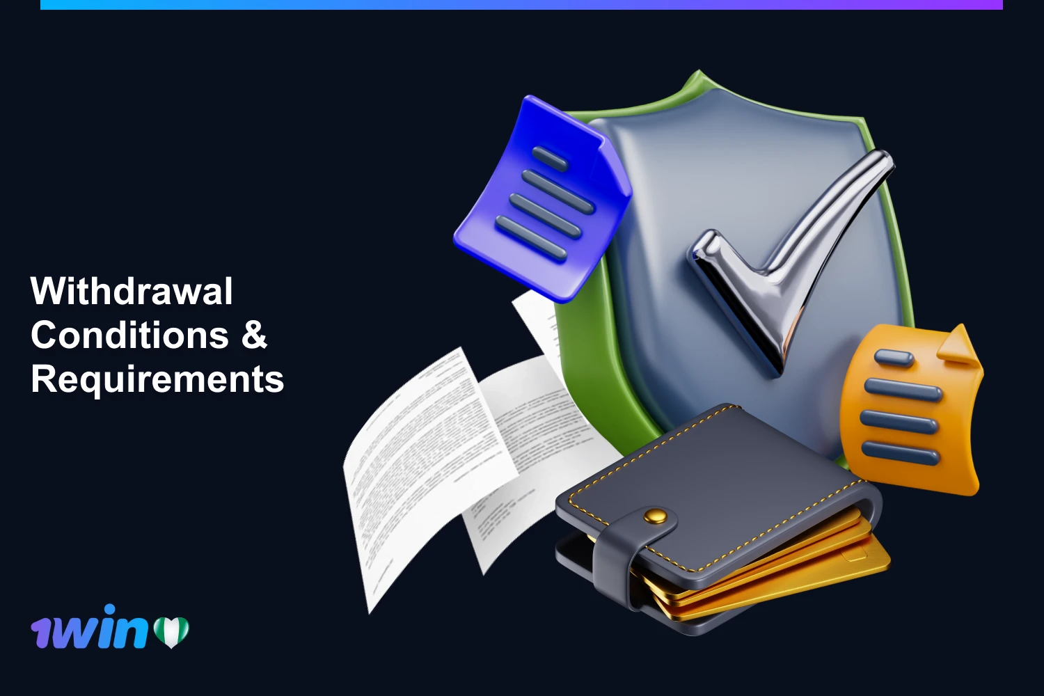 Nigerian players who plan to use the 1win withdrawal option must fulfill all the requirements specified in the T&Cs