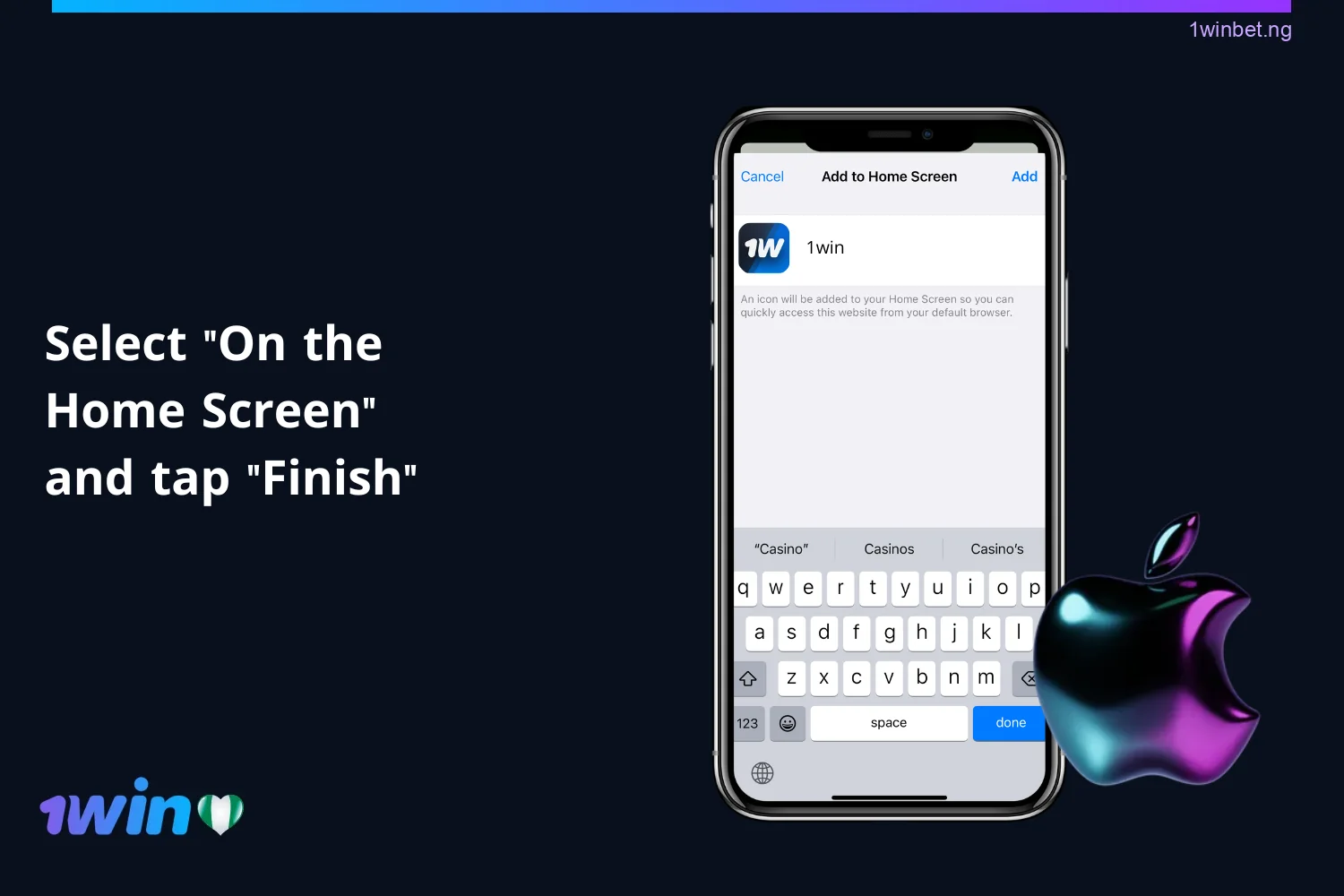 To download the application to iPhone, a user from Nigeria should select "On Home" and tap "Finish"