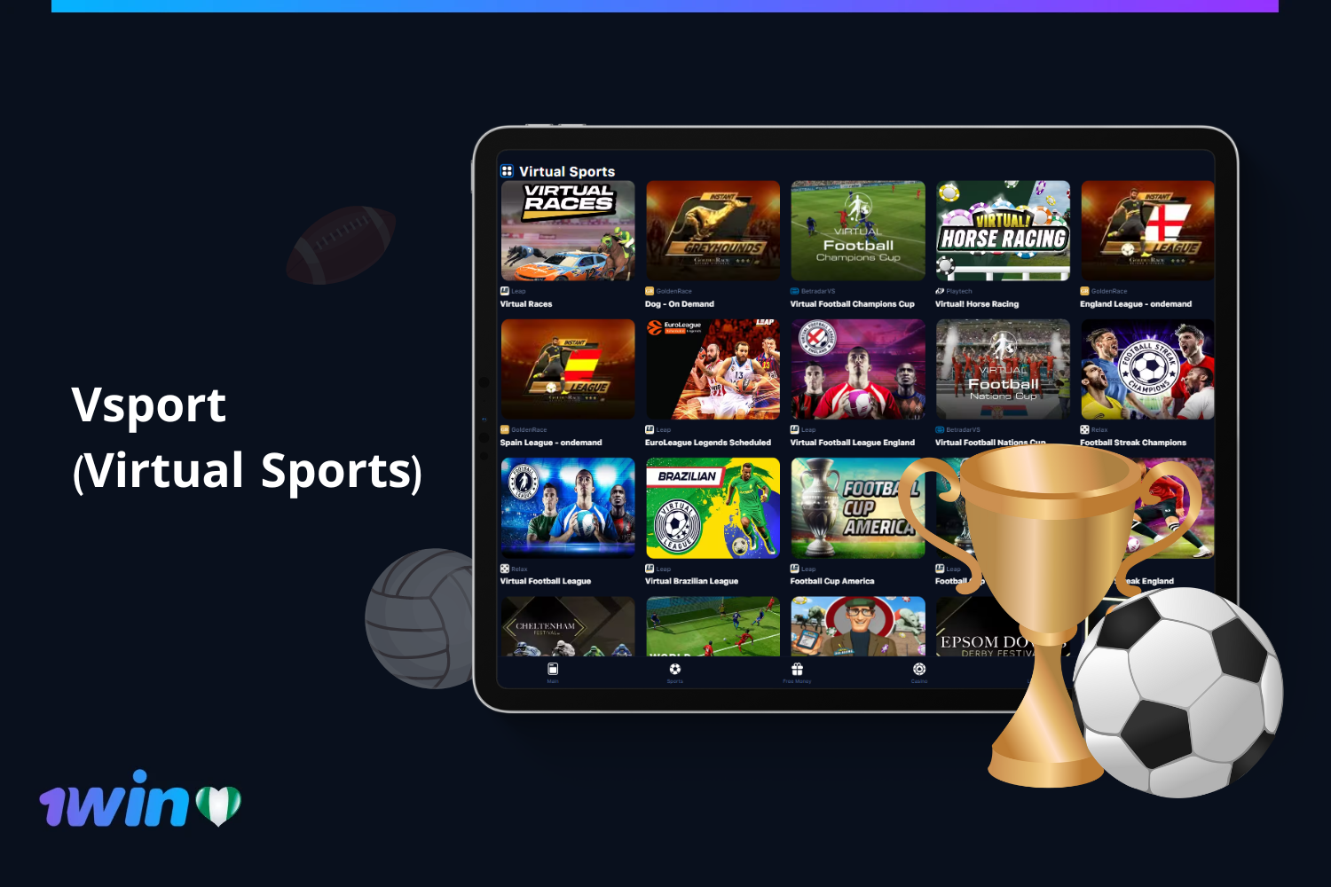 Vsport offers Nigerian players round-the-clock betting on virtual sports such as football, horse racing, tennis, basketball and dog racing