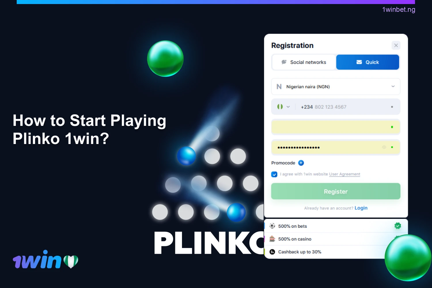 Every Nigerian player who wants to play at 1win Plinko must register and make a deposit