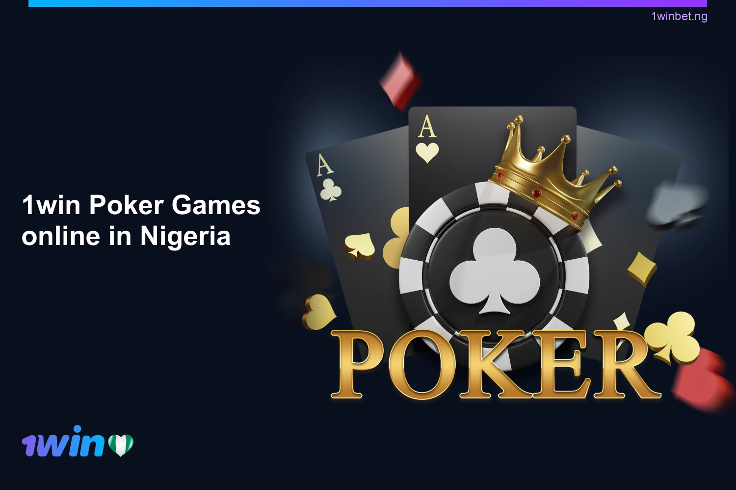 Nigerian players have a great opportunity to play over 350 exciting variations of 1win poker