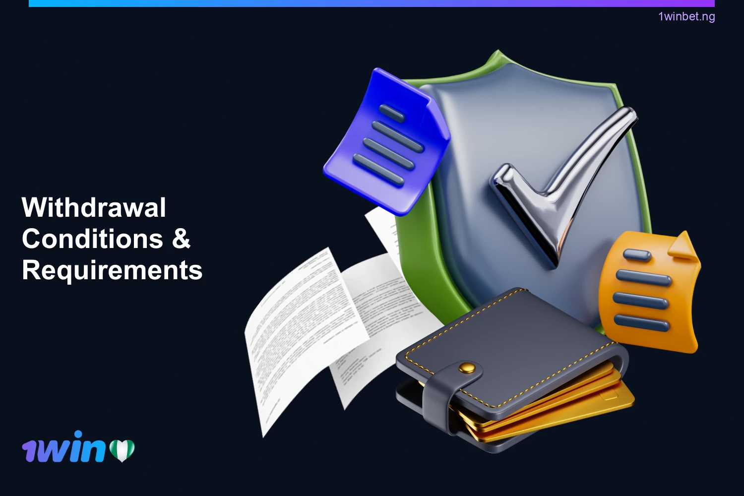 Nigerian players who plan to use the 1win withdrawal option must fulfill all the requirements specified in the T&Cs