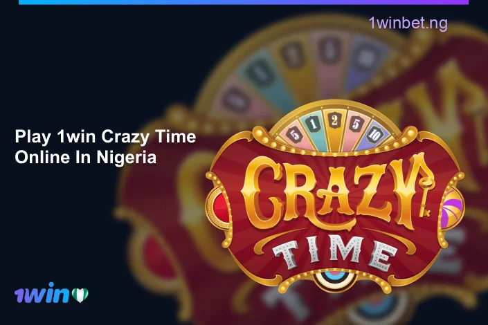 Crazy Time is a popular game show among Nigerian gamblers at 1win