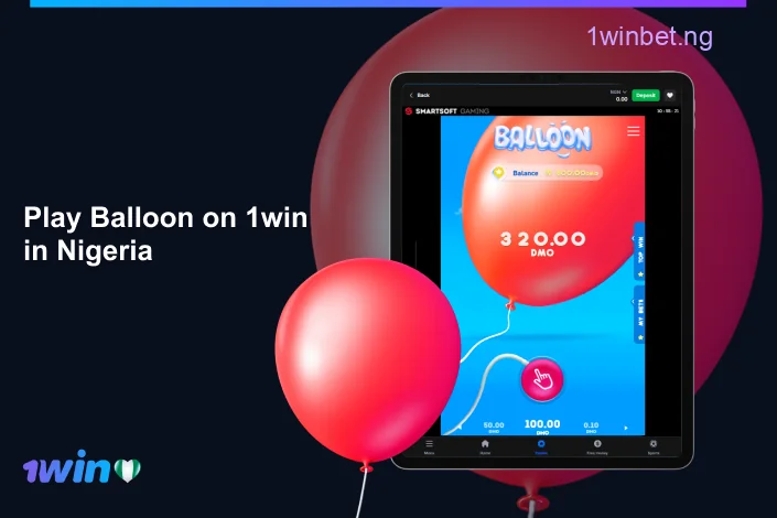 1win Nigeria features the Balloon game for players who like crash-style games