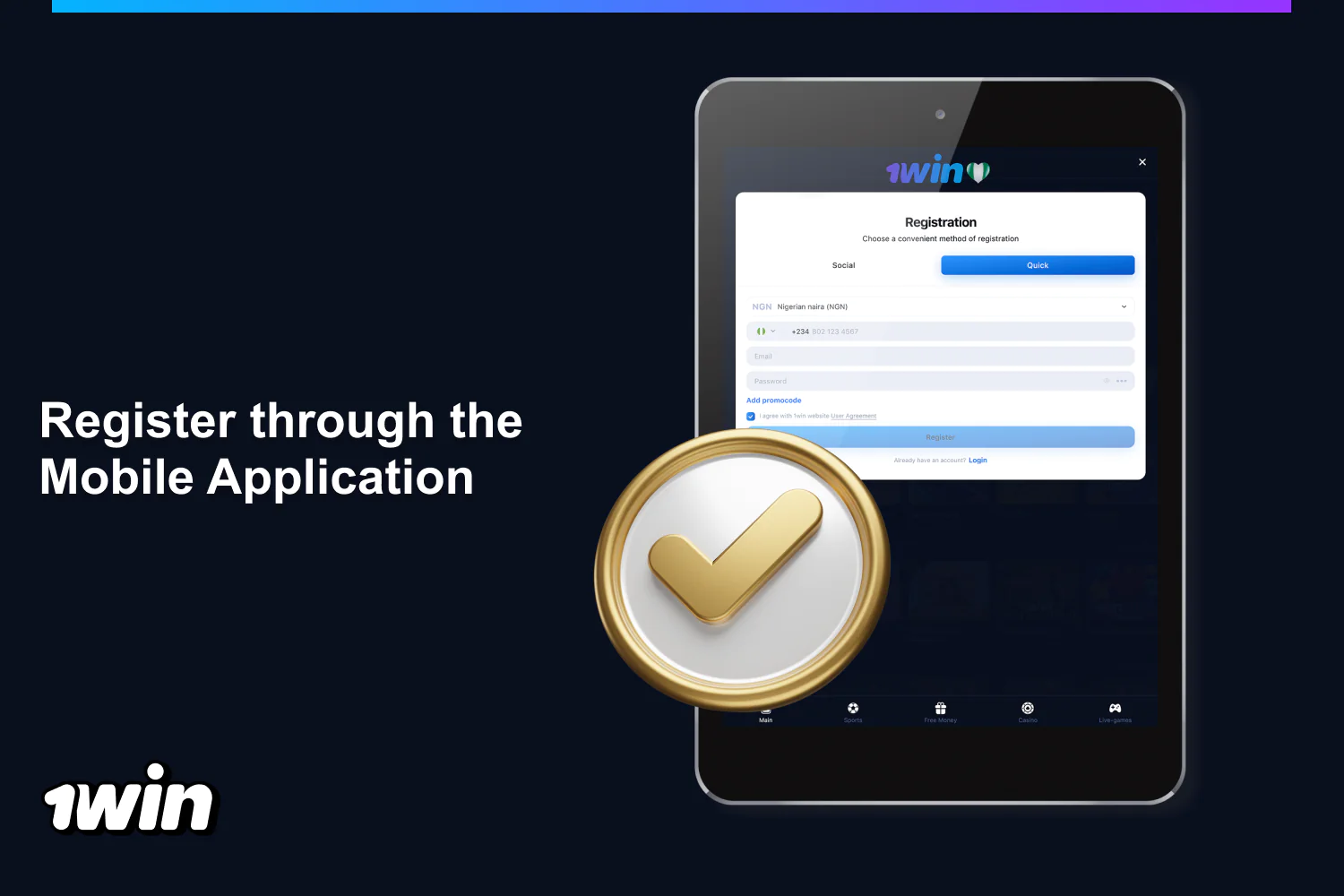 Signing up on the 1win Nigeria app is as easy as the desktop version of the site