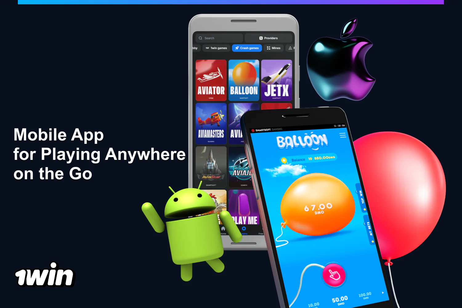 1win Balloon is available via a free mobile app for Android and iOS