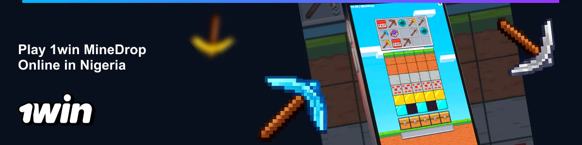 Nigerian players can access MineDrop with a welcome bonus from 1win